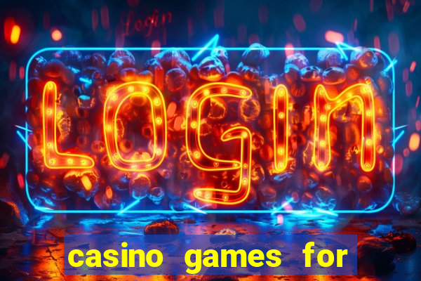 casino games for real money