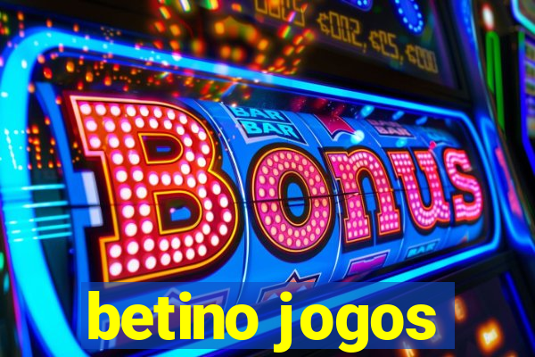 betino jogos