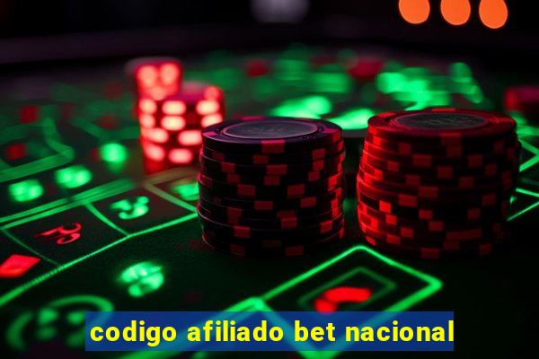 codigo afiliado bet nacional