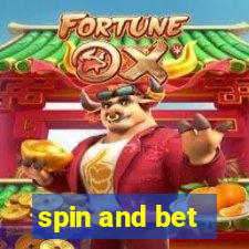 spin and bet