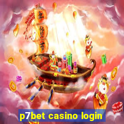 p7bet casino login