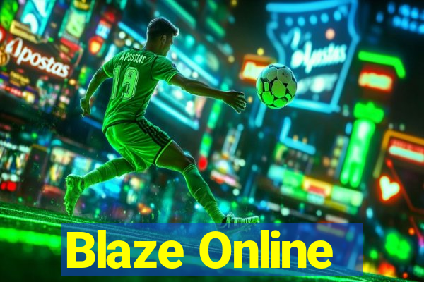 Blaze Online