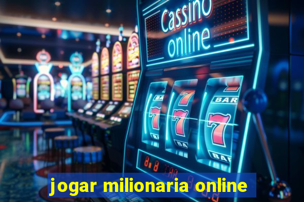 jogar milionaria online