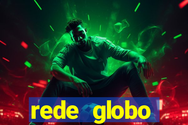 rede globo absolutamente tudo