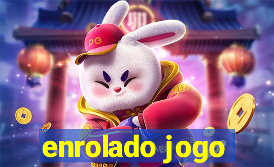 enrolado jogo