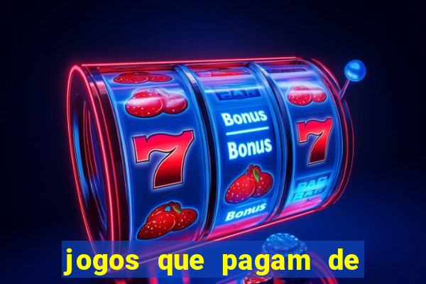 jogos que pagam de verdade sem precisar depositar