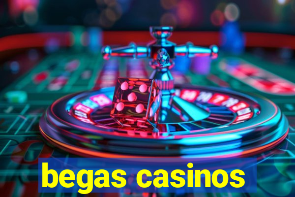 begas casinos