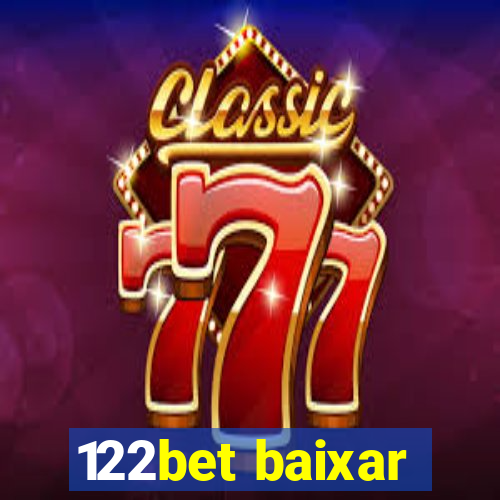 122bet baixar