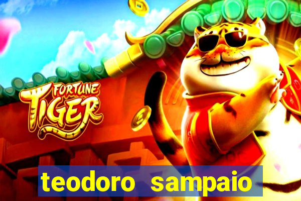 teodoro sampaio bahia noticias