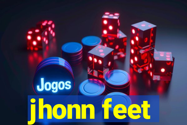 jhonn feet