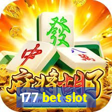 177 bet slot