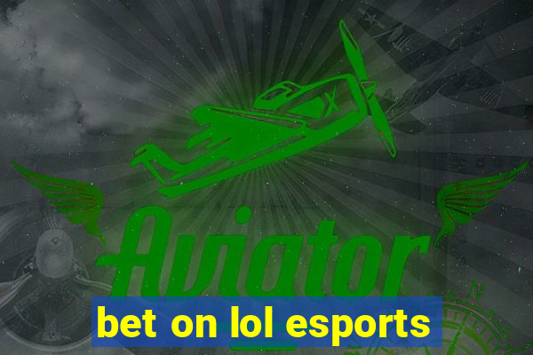 bet on lol esports