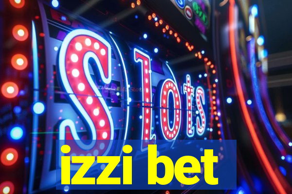 izzi bet