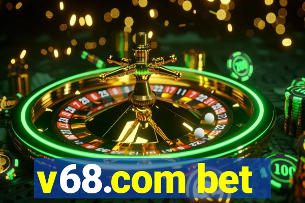 v68.com bet