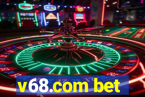 v68.com bet