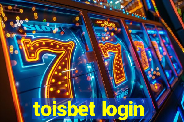 toisbet login