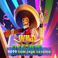 9099 com jogo cassino