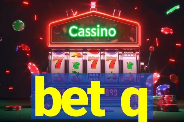 bet q