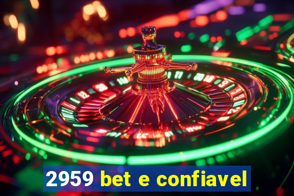 2959 bet e confiavel