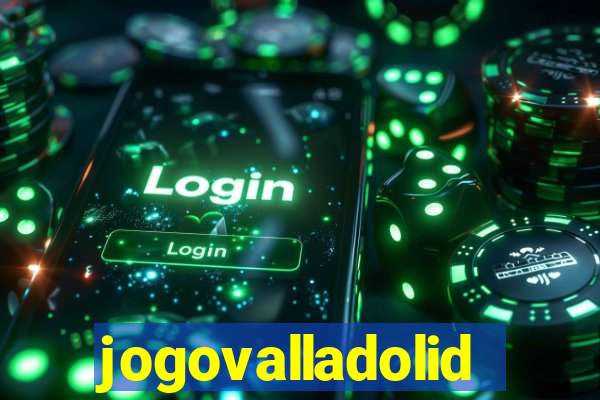 jogovalladolid