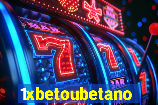 1xbetoubetano