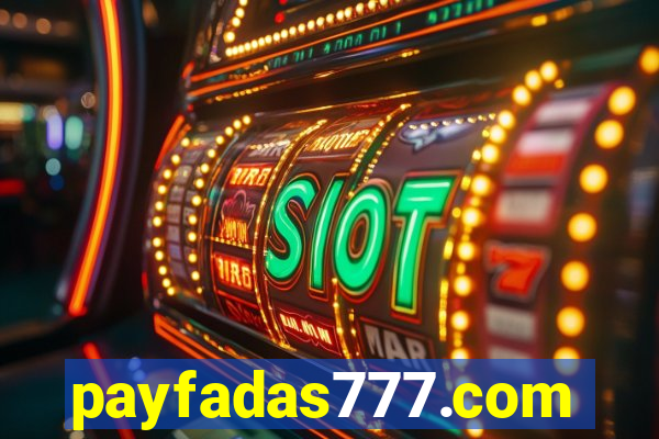 payfadas777.com