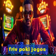 friv poki jogos