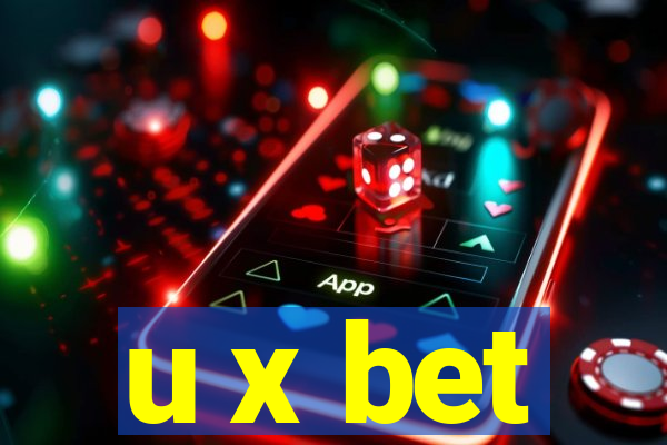 u x bet