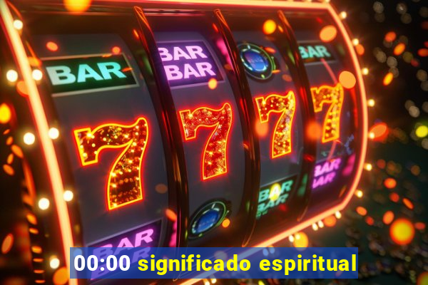 00:00 significado espiritual