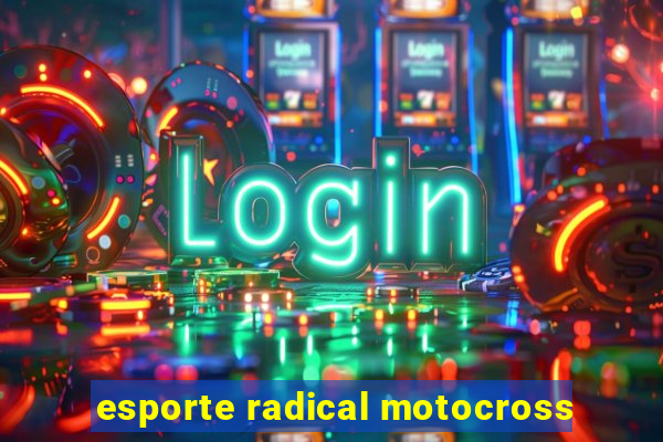 esporte radical motocross