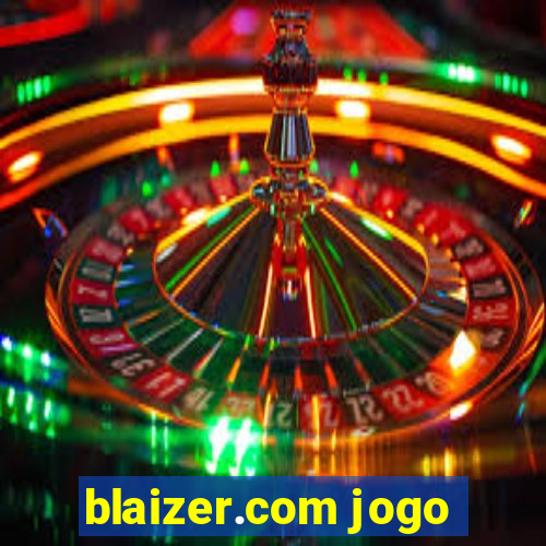 blaizer.com jogo