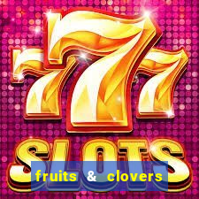 fruits & clovers 20 lines slot