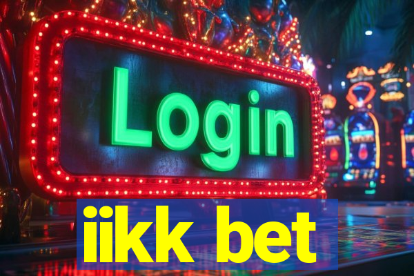 iikk bet