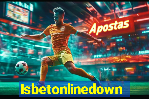 Isbetonlinedown