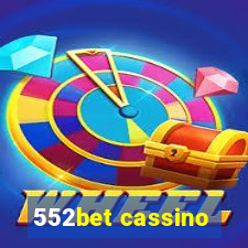 552bet cassino