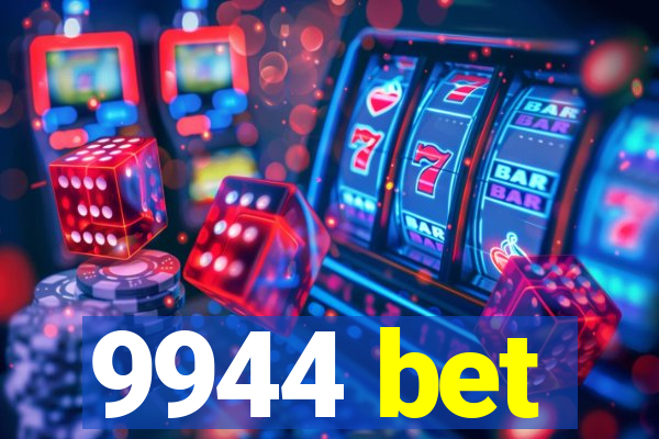 9944 bet