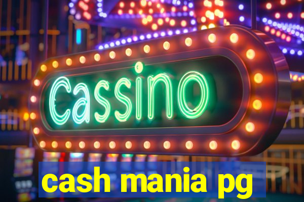 cash mania pg