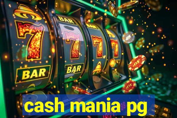 cash mania pg