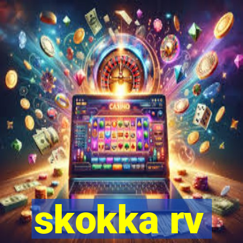 skokka rv