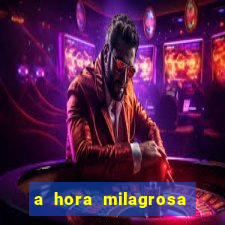 a hora milagrosa livro pdf download