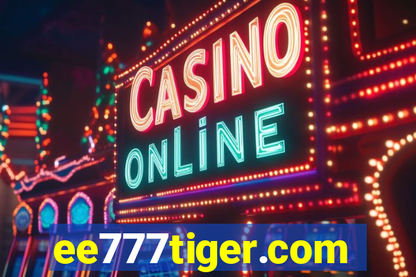 ee777tiger.com