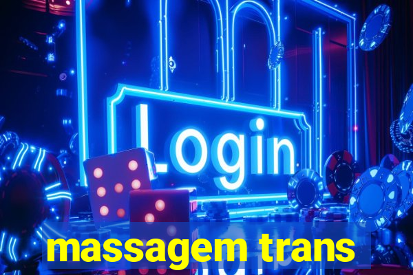 massagem trans