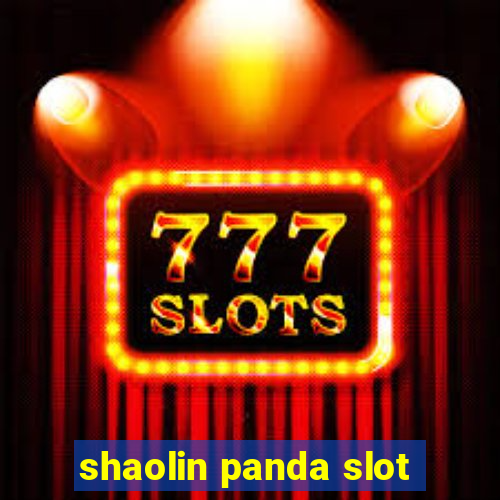 shaolin panda slot