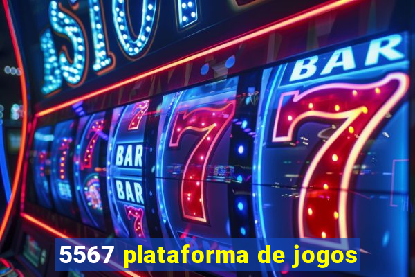 5567 plataforma de jogos