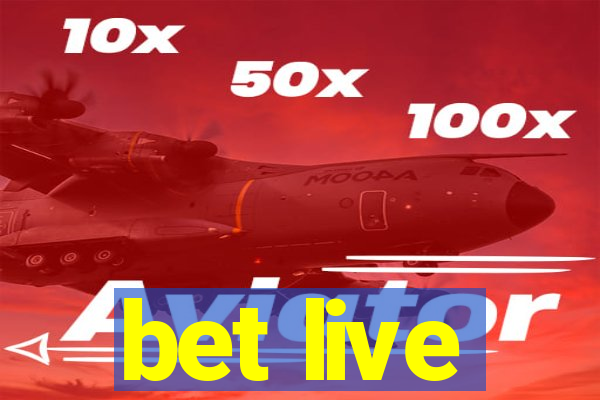 bet live