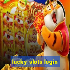 lucky slots login