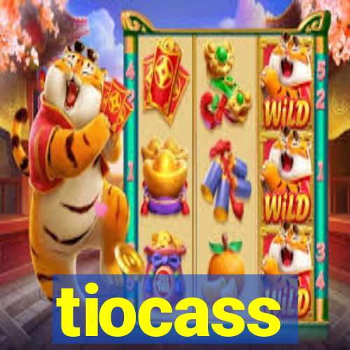 tiocass