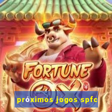 próximos jogos spfc