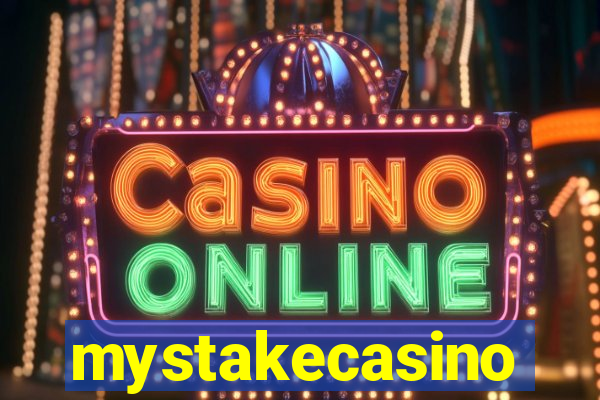 mystakecasino