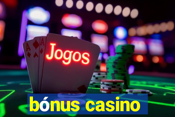 bónus casino